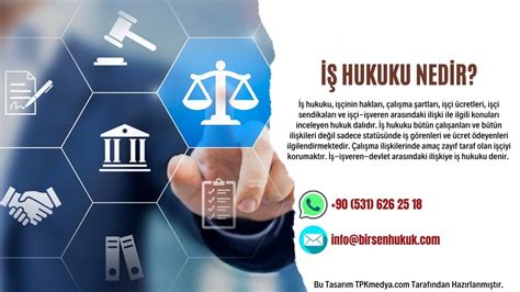 İş Hukuku Nedir? İş Hukukunun Kapsamı ve Önemi Nelerdir?